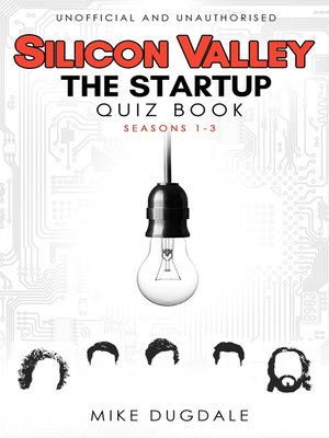 cover image of Silicon Valley - The Startup Quiz Book